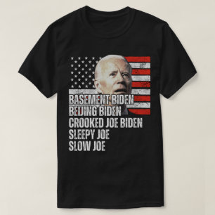 Trump Nicknames for Biden T-Shirt