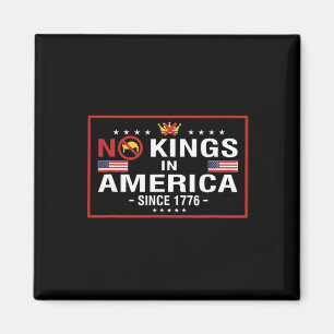 Trump No Kings T Shirt Made In The Usa America Magnet