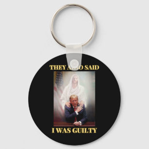 Trump Not Guilty Jesus Christ Patriot Pray Maga  Key Ring