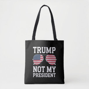 Trump Not My President Anti Trump Tote Bag