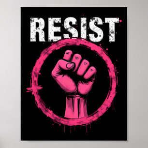 Trump Not My President Resist Fist 1 Poster