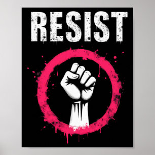 Trump Not My President Resist Fist  Poster
