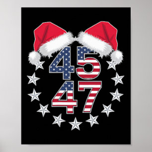 Trump On Back 45 47 President Usa Santa Hat Christ Poster