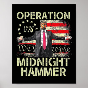 Trump Operation Midnight Hammer Poster