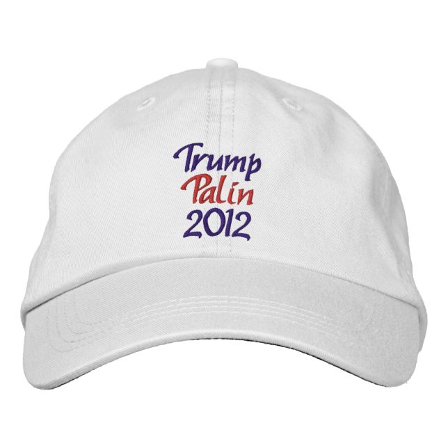 Trump, Palin, 2012 Embroidered Hat (Front)
