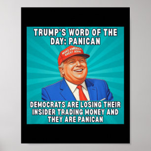 Trump Panican Meme Democrats Losing Insider Tradin Poster
