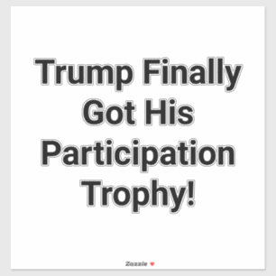Trump Participation Trophy Hankamer Artjunkhaus 