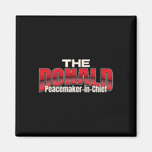 Trump Peace President Donald Trump A Leader For Pe Magnet