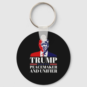Trump Peacemaker And Unifier 1 Key Ring