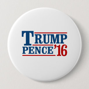 Trump Pence 2016 - - 10 Cm Round Badge