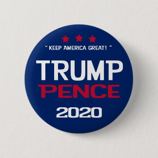 Trump Pence 2020 Election Button