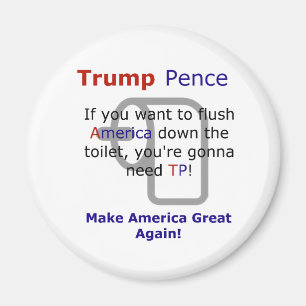 Trump Pence Funny Meme Election 2016 Magnet