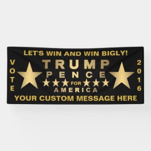Trump Pence Gold Tone Win Bigly Custom Message Banner