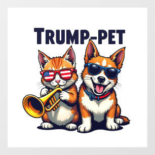 Trump pet Trump Make Our Pets Safe Again Trumpet
