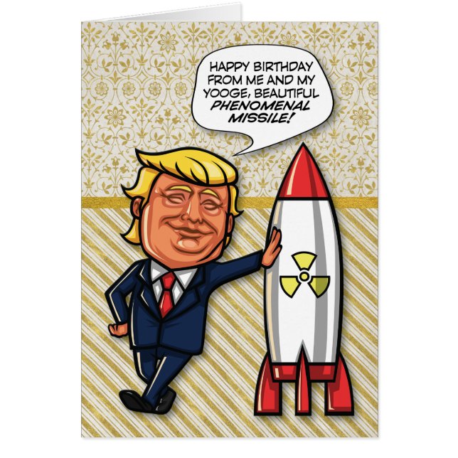 Trump “Phenomenal Missile” Funny Birthday Card (Front)
