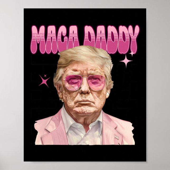 Trump Pink Sungles Maga Daddy Funny Trump 2024  Poster (Front)