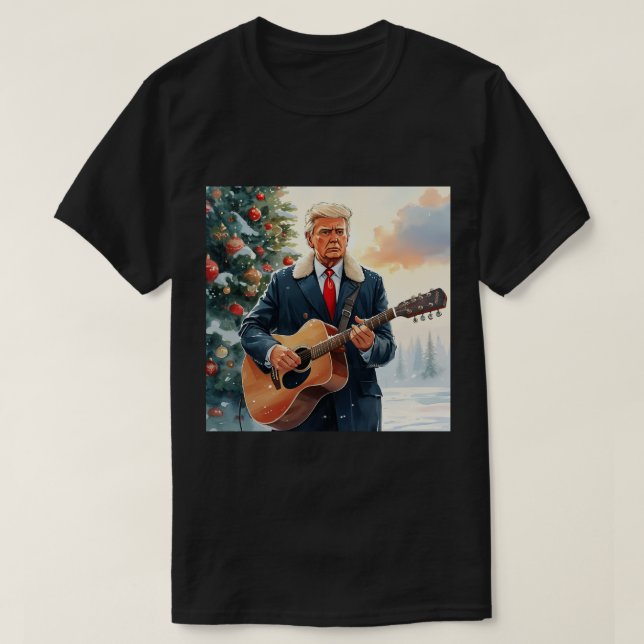 Trump playing Acoustic Guitar by Christmas Tree T-Shirt (Design Front)