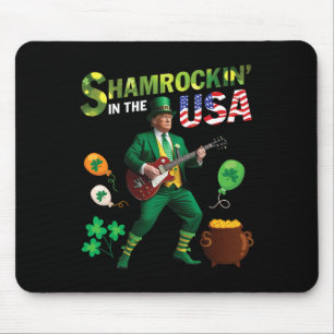 Trump Playing Guitar Shamrockin In The Usa Saint P Mouse Pad