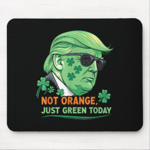 Trump Political Humour – Green Is The New Orange  Mouse Pad