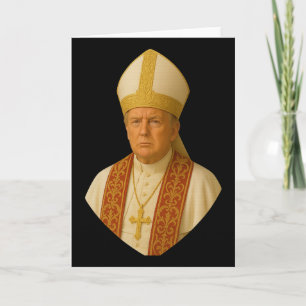 Trump Pope Graphic – Funny Political Design Card