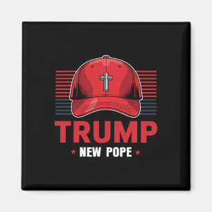 Trump Pope New Pope President Wants To Become New  Magnet