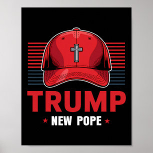 Trump Pope New Pope President Wants To Become New Poster