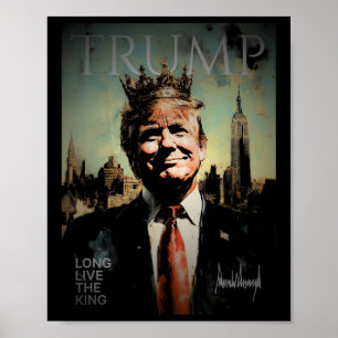 Trump Portrait Signature Long Live The King Vintag Poster