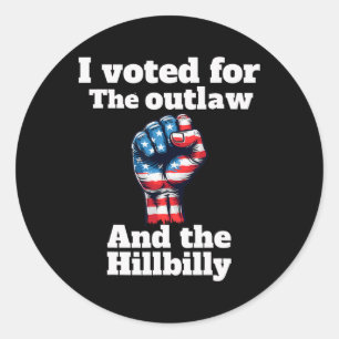 Trump President-elect I Voted For Outlaw Hillbilly Classic Round Sticker