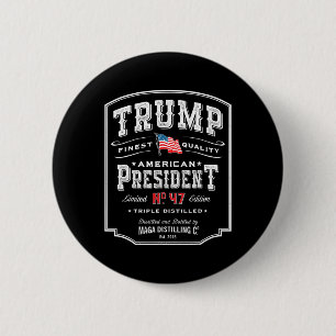 Trump President N 47 Vintage Whiskey Usa 1 6 Cm Round Badge