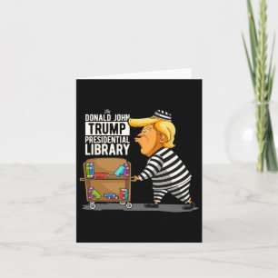 Trump Presidential Library Funny Anti Trump  Card