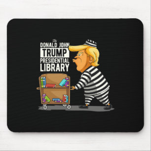 Trump Presidential Library Funny Anti Trump  Mouse Pad