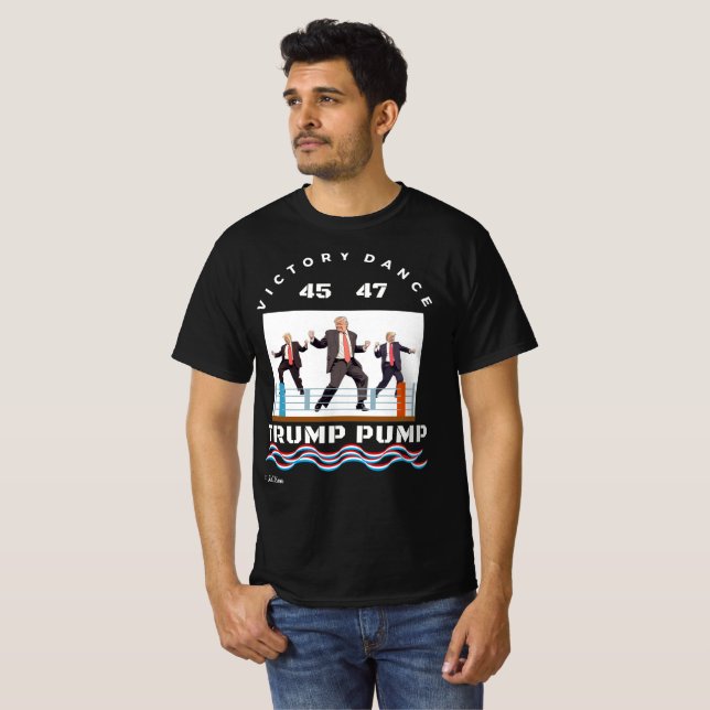 Trump Pump Victory Dance T-Shirt (Front Full)