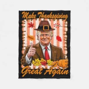 Trump Pumpkin Funny Make Thanksgiving Great Again Fleece Blanket