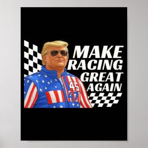 Trump Race Make Racing Great Again Men's Women's Poster