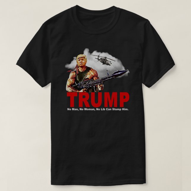 Trump Rambo America Republican Humour Patriotic T  T-Shirt (Design Front)