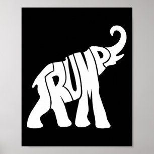 Trump Republican Elephant Shirt For Supporters Poster