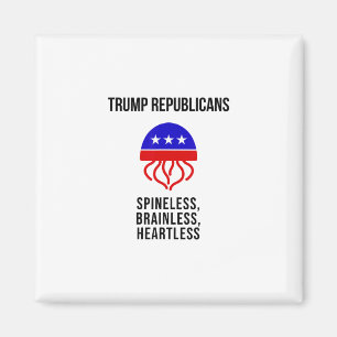 Trump Republican Jellyfish – Spineless Political S Magnet