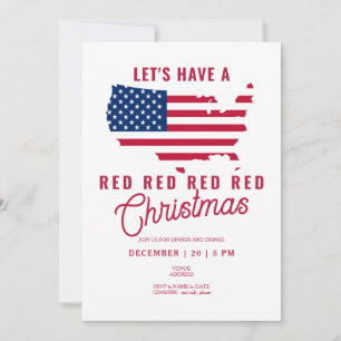 Trump Republican Supporter Have a Red Christmas  Invitation