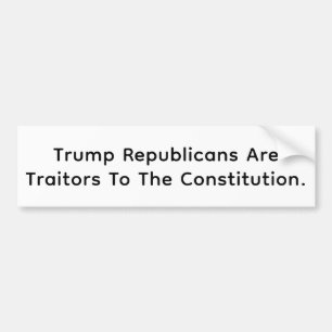 Trump Republican Traitors Hankamer Artjunkhaus Art Bumper Sticker
