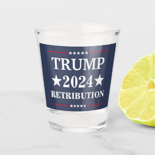 Trump Retribution 2-Sided Shot Glass