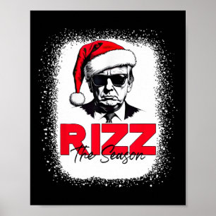 Trump Rizz The Season Christmas Funny Donald Trump Poster
