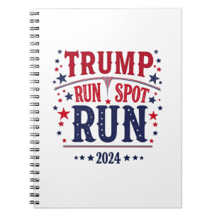 Trump Run Spot Run Funny Election Debate  Notebook