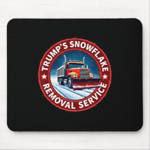Trump’s Snowflake Removal Service Funny Holiday Fe Mouse Pad