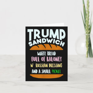 Trump Sandwich Small Pickle Political Sarcasm Card