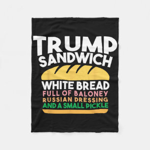 Trump Sandwich White Bread Full Of Loney Russian D Fleece Blanket