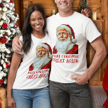 Trump Santa Claus | Make Christmas Great Again T-Shirt<br><div class="desc">Funny Donald Trump Santa Claus Make Christmas Great Again</div>