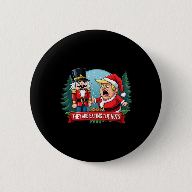 Trump Santa Claus With Nutcracker They Are Eating  6 Cm Round Badge (Front)