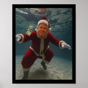 Trump Santa Pool Christmas Spirit Dollar Bill  Poster