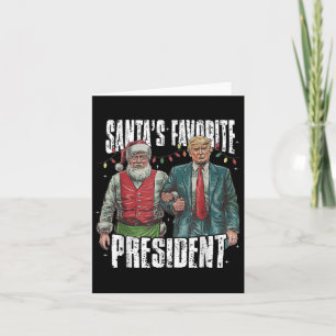 Trump Santa's Favourite President Card