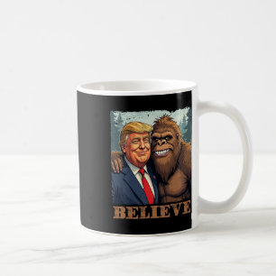 Trump Sasquatch Bigfoot Believe Funny Novelty Retr Coffee Mug